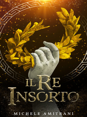 cover image of Il re insorto